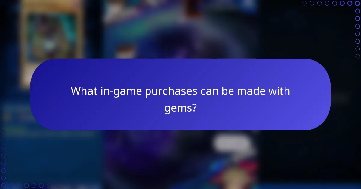 What in-game purchases can be made with gems?