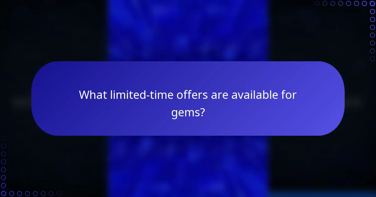 What limited-time offers are available for gems?